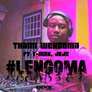 Thami Wengoma - Lengoma (feat. Tman & Dj Jeje). Download mp3 gqom musics 2018, new gqom songs