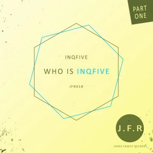 InQfive - Who Is InQfive EP. latest house music, deep house tracks, house music download, club music, afro house music, afro deep house, datafilehost house music, mzansi house music downloads, south african deep house, latest south african house