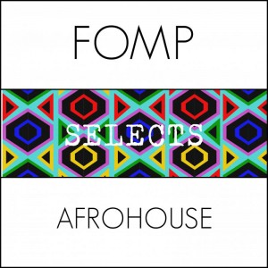 VA - FOMP Selects Afro House