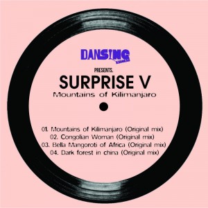 Surprise V - Mountains Of Kilimanjaro EP. latest house music, deep house tracks, house music download, club music, afro house music, afro deep house, tribal house music, best house music