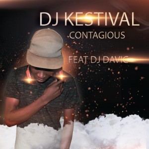 DJ Kestival feat. DJ Davic - Contagious. deep house tracks, house music download, deep house datafilehost, latest house music datafilehost, deep house sounds, latest south african house