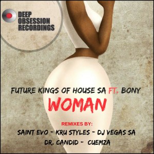 Future Kings of House SA feat. Bony - Woman (Saint Evo Remix)
