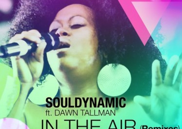 Souldynamic & Dawn Tallman - In The Air (Souldynamic Joburg Mix)