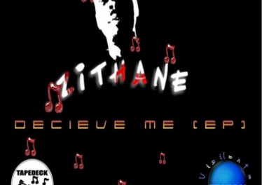 Zithane - Deceive Me EP
