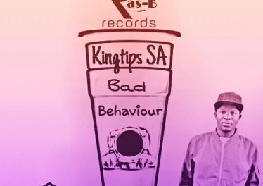 Kingtips SA - Bad Behavior (Afro Drum Hitt)
