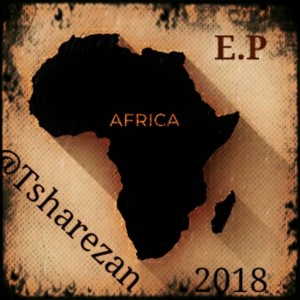 @Tsharezan - Africa EP