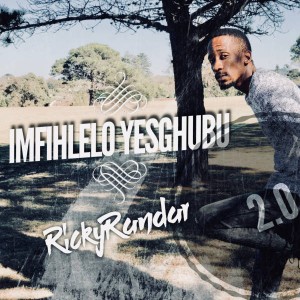 Ricky Randar - Imfihlelo YeSghubu 2.0