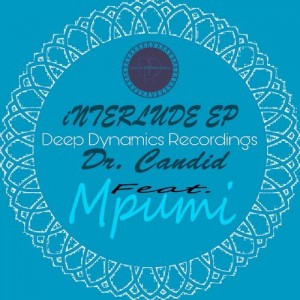 Dr. Candid - Dance (feat. Mpumi). best house music, african house music, soulful house, afro deep house songs, sa deep house sounds