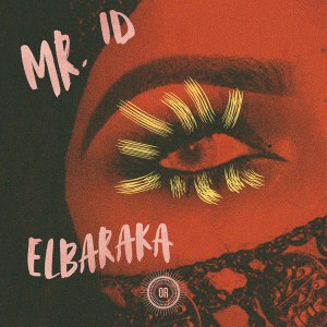 Mr. ID - El Baraka (Main Mix). african afro house music, moroco house music, afro house 2018