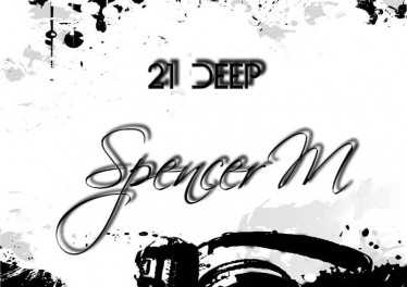 Spencer M - 21 Deep (EP)