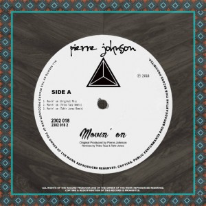 Pierre Johnson - Movin' On (Tahir Jones Dub Remix)