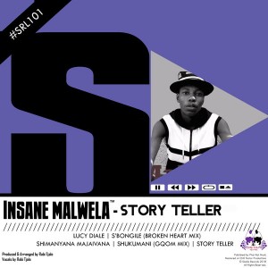 Insane Malwela - Story Teller EP