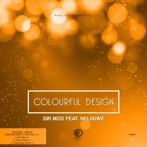 Sir Mos feat. Nelisiwe - Colourful Design (Lilac Jeans Remix)