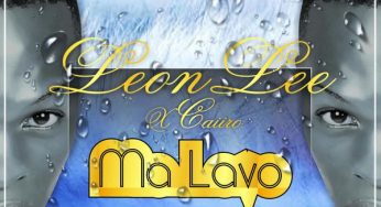 Leon Lee – Ma Lavo (feat. Caiiro)