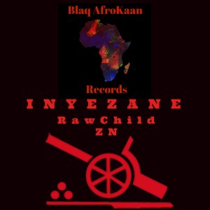 RawChild ZN - Inyezane RawChild ZN - Inyezane