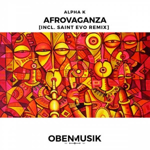 Alpha K - Afrovaganza (Saint Evo Remix)