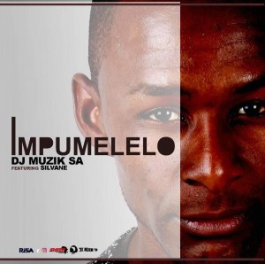 DJ Muzik SA - Impumelelo (feat Silvane)