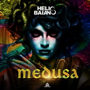 Dj Helio Baiano - Medusa