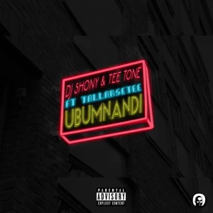 Dj Shony & T33 Tone feat. TallArseTeeDeMC - Ubumnandi (Original Mix)