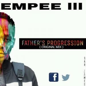 Empee III SA - Father's Progression (Original Mix)