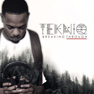 TekniQ - Breaking Through EP. afro tech house, datafilehost house music, mzansi house music downloads, south african deep house, latest south african house, new house music 2018, best house music 2018, latest house music tracks, dance music, latest sa house music