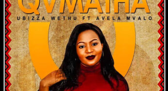 uBizza Wethu feat. Avela Mvalo – Qamata (Main Mix)
