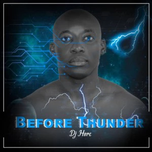 Dj Herc - Before Thunder