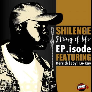 Shilenge - String Of Life EP