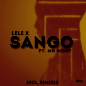 Lele X feat. Mr Morf - Sango (Echo Deep’s Dub) 