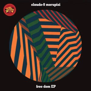 Claude-9 Morupisi - Freedom (Manoo Remix)