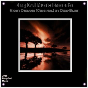 DeepBlue - Night Dreams (Original Mix). deep house datafilehost, house insurance, latest house music datafilehost, deep house sounds, fakaza deep house music 2018