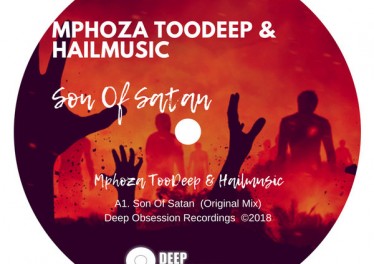 Mphoza TooDeep & Hailmusic - Son Of Satan (Original Mix)