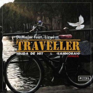 DeMajor feat. Lizwi - Traveller (Sbuda De hit & SAHnoRAH Remix)