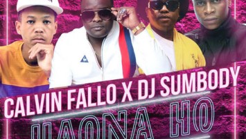 Calvin Fallo & DJ Sumbody - Haona Ho (feat. Liquid Metsi & Carpo)