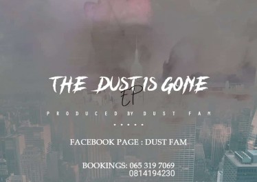 Dust Fam - The Dust Is Gone E.P. Latest gqom music, gqom tracks, gqom music download, club music, afro house music, mp3 download gqom music, gqom music 2018, new gqom songs, south africa gqom music.