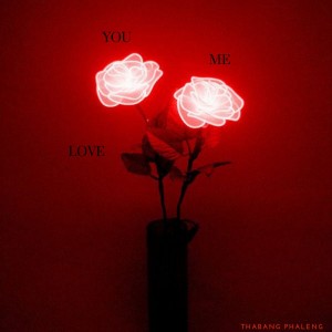 Thabang Phaleng - You, Me & Your Love (Original Mix)