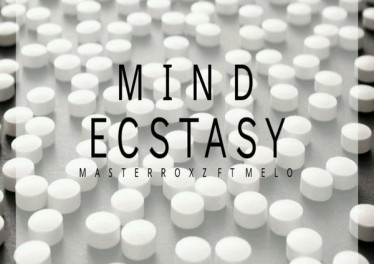 Masterroxz feat. Melo - Mind Ecstasy (Original Mix)
