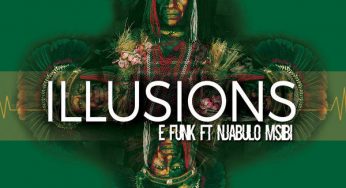 E Funk feat. Njabulo Msibi – Illusions (Original Mix)