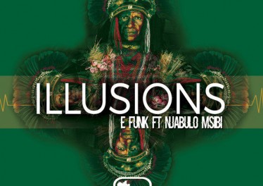 E Funk feat. Njabulo Msibi - Illusions (Original Mix)