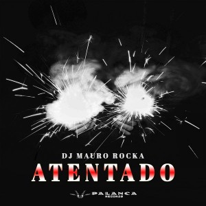 DJ Mauro Rocka - Atentado, afro house music, angola afro house, afro house 2018 mp3