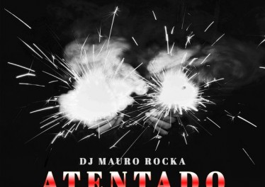 DJ Mauro Rocka - Atentado, afro house music, angola afro house, afro house 2018 mp3