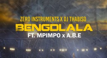 Zero Instruments & DJ Thabiso – Bengdlala (feat. Mpimpo & A.B.E)