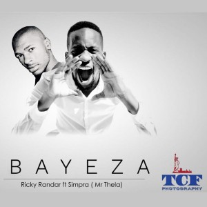 Ricky Randar feat. Simpra (Mr Thela) - Bayeza, gqom 2018, new gqom music, south african gqom songs, download latest and newest gqom music 2018
