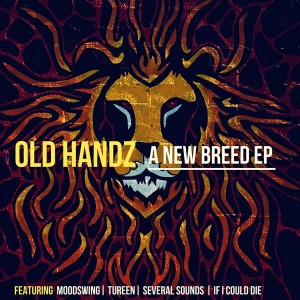 Old Handz - A New Breed EP Old Handz - A New Breed EP
