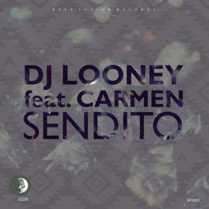 DJ Looney - Sendito (feat. Carmen Ramos)