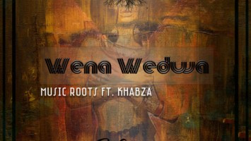 Music Roots - Wena Wedwa (feat. Khabza), new house music 2018, best house music 2018, latest house music tracks, dance music, latest sa house music, new music releases, afro house 2018, new south african house music