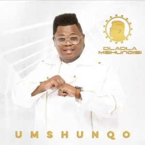 Dladla Mshunqisi - Amalukuluku (feat. Professor) - Dladla Mshunqisi - Umshunqo Album, gqom music download, club music, afro house music, mp3 download gqom music, gqom music 2018, new gqom songs, south africa gqom music.