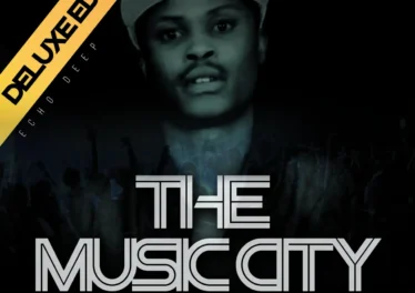 Echo Deep - The Music City (Deluxe Edition)