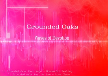 Grounded Oaks - Love Chant (feat. Mr Lee), new afro soul house, afro house music, south african afro house songs, afro house 2018 download