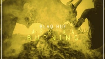BlaQ Huf - Afrika Burning EP, afro tech house, best new afro house music, download latest south african afro house songs mp3